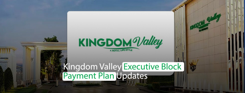 Kingdom Valley Executive Block Payment Plan Updates