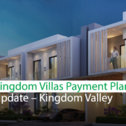 Kingdom Villas Payment Plan Update - Kingdom Valley